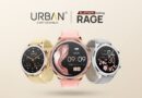 URBAN Unveils Luxury Edition Smartwatches: Introducing URBAN Titanium, Dream & Rage with Premium Metal Straps, Alloy Body, Customizable Watch Faces, and More!