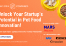 Big Idea Ventures and Mars Petcare Launch 2025 Global Pet Food Innovation Program in Collaboration with AAK, Buhler, and Givaudan