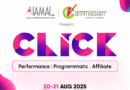 All Roads in Performance Marketing Ecosystem to Converge at CLICK 2025