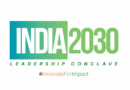India 2030 Leadership Conclave Returns for 9th Edition in Mumbai, Bringing Together the Country's Top Visionaries