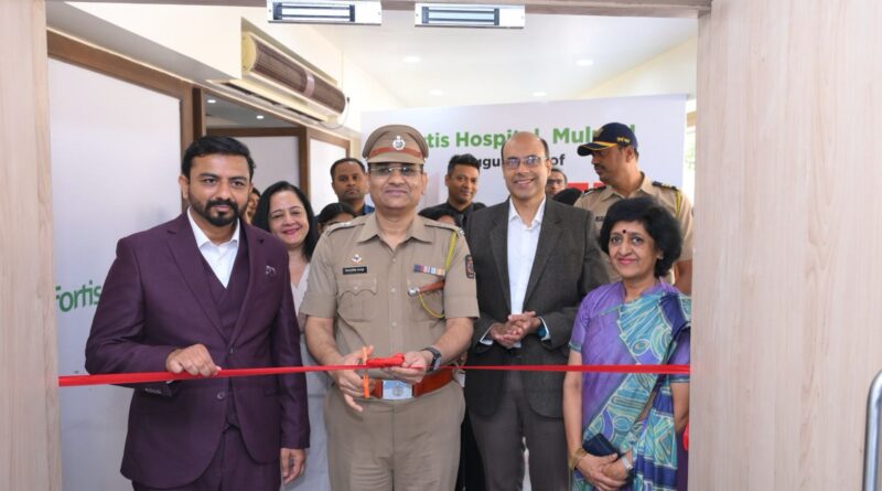 Fortis Hospital, Mulund Unveils 'New-Age ER' – Setting New Benchmarks in Emergency Care