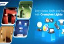 Crompton Strengthens Its Lighting Play With 'Every Space Bright & Right With Crompton Lights' Campaign