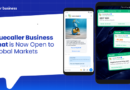 Truecaller Opens Global Market Access for Its Business Chat Platform