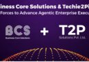 Business Core Solutions Acquires Techie2Pillar to Scale Enterprise AI Execution