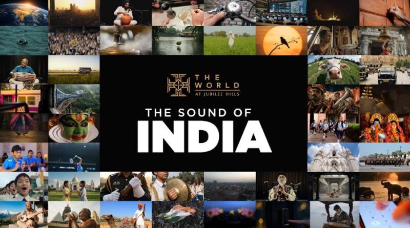 The World at Jubilee Hills' Independence Day Campaign Reimagines the National Anthem with India's Sounds