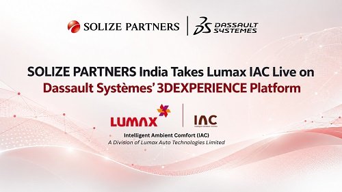 SOLIZE PARTNERS India Takes Lumax IAC Live on Dassault Systemes' 3DEXPERIENCE Platform