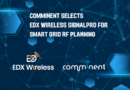 Comminent Selects EDX Wireless SignalPro for Smart Grid RF Planning